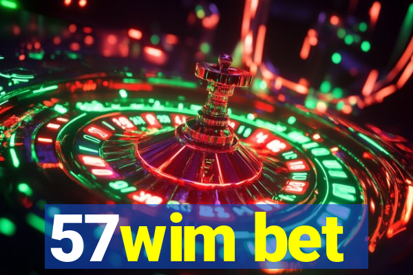 57wim bet